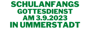 Read more about the article Schulanfänger-Gottesdienst am 03.09.2023 in Ummerstadt